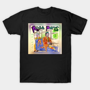 Rosa Parks (no pun intended) T-Shirt